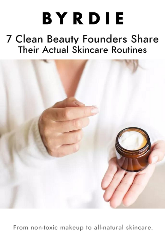 Byrdie 7 Clean Beauty Founders Share Their Actual Skincare Routines I also love the Ogee Daily Facial Cleansing Cloths ($26), which never make me break out